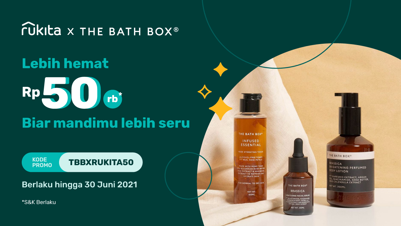 Rukita x The Bath Box: Diskon Spesial untuk Rukees yang Ingin Glow Up!