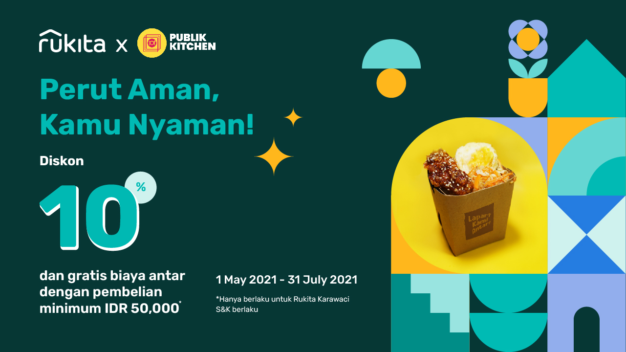 Rukita x Publik Kitchen: Makan Enak Nggak Perlu Ribet!