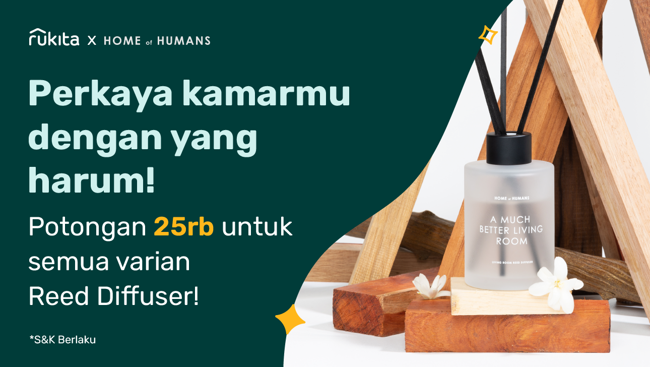 Rukita x Home of Humans: Diskon 25k Reed Diffuser Khusus untuk Rukees!