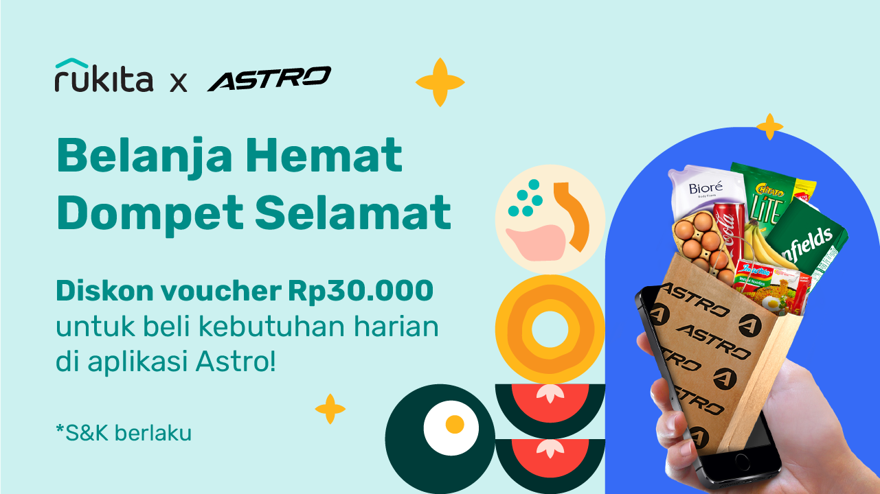 Diskon Spesial Rukita x Astro, Belanja Bulanan Online Hemat dan Kilat!