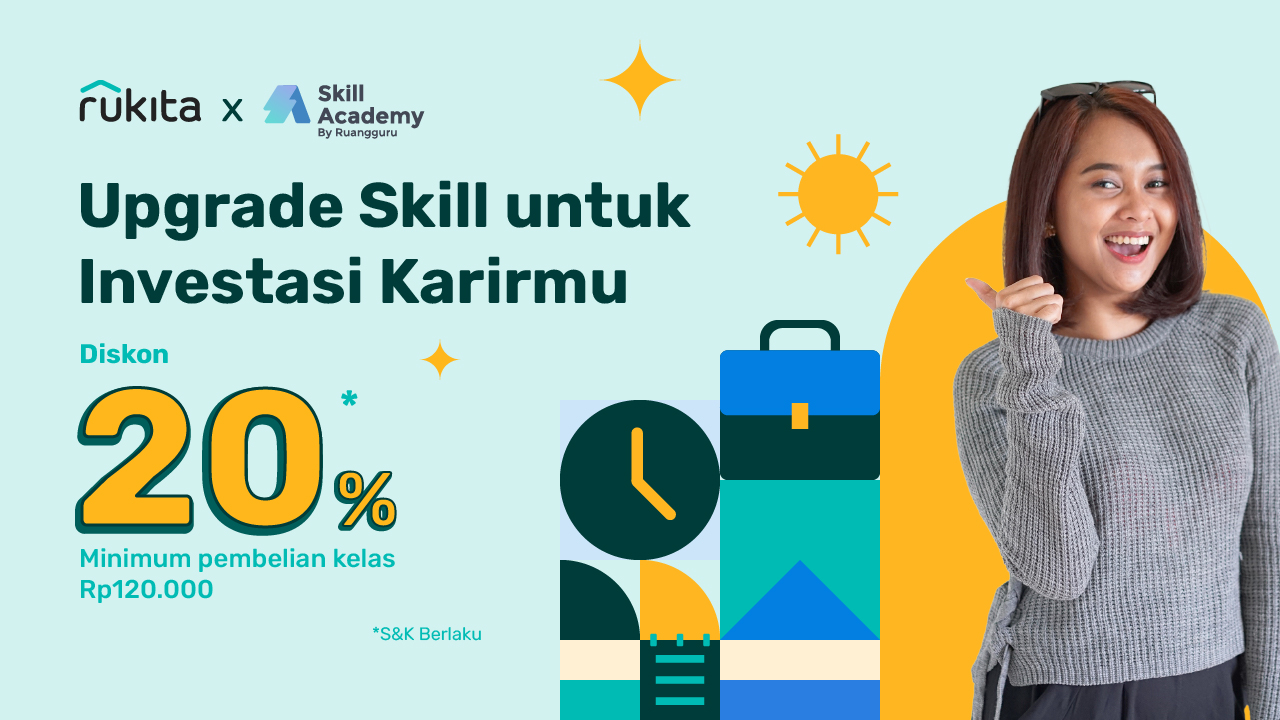 Rukita x Skill Academy: Pelatihan Online Profesional dengan Diskon Spesial!