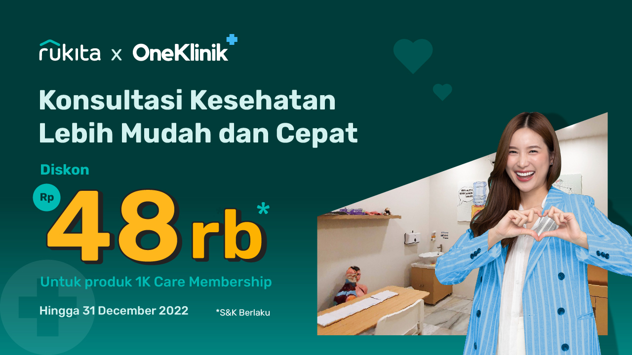 Rukita x OneKlinik: Diskon 20%, Gratis 1 Tahun Telekonsultasi dan Delivery Obat!