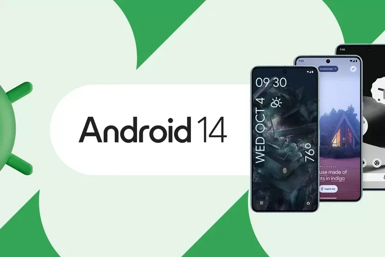 Mengetahui 4 Fitur Terbaru di Android 14 Beserta Perangkat Apa Saja yang Bisa Memakainya